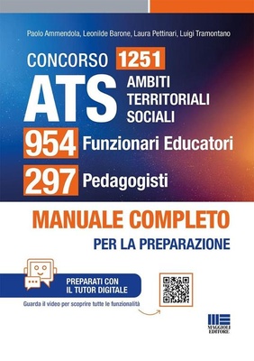 Concorso ATS Ambiti Territoriali Sociali. 1251 funzionari educatori. Manuale completo per tutte le prove. Con tutor digitale