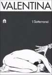 Valentina. I sotterranei