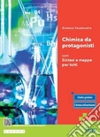 Chimica da protagonisti