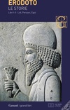 Le storie. Libri 1º-2º: Lidi, Persiani, Egizi. Testo greco a fronte