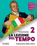 La lezione del tempo. Vol. 2. Con Educazione civica e Strumenti per lo studio