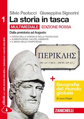 La storia in tasca. Vol. 1. Ediz. rossa. Con geografia del mondo globale