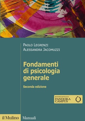 fondamenti di psicologia generale. Seconda edizione