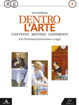 Dentro l'arte. Con e-book. Con espansione online. Per le Scuole superiori