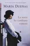 La notte ha cambiato rumore