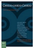 Centro contro centro