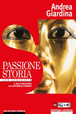 Passione storia. Con Geografia-Atlante storico