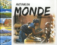 Autour du monde. Aquarellese