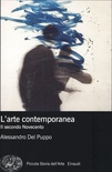 L'arte contemporanea. Il secondo Novecento. Ediz. illustrata