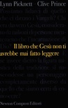 Il libro che Gesù non ti avrebbe mai fatto leggere