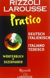 Dizionario pratico tedesco-italiano, italiano-tedesco