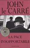 La pace insopportabile