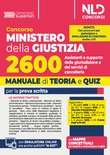 Concorso Ministero della Giustizia 2600 assistenti a supporto della giurisdizione dei servizi di cancelleria.