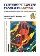 LA GESTIONE DELLA CLASSE E DEGLI ALUNNI DIFFICILI
