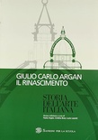 Storia dell'arte italiana. Rinascimento. Per le Scuole superiori