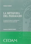 La metafora del passaggio. Il concetto di tempo in sant'Agostino. Fondamento di una nuova etica