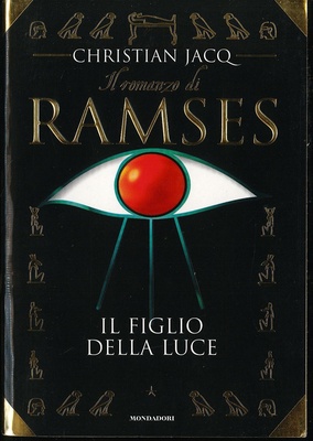 Il romanzo di RAMSES. Vol. 1 Il figlio della luce