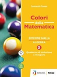 COLORI DELLA MATEMATICA 2 GIALLO ALGEBRA