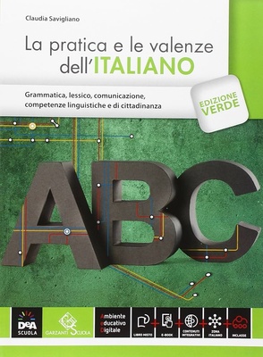 LA PRATICA E LE VALENZE DELL'ITALIANO