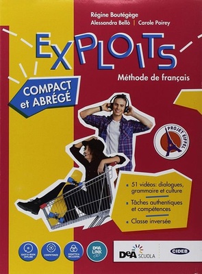 Exploits. Compact et abrégé. Méthode de français