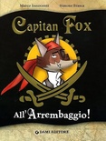 Capitan Fox: All'Arrembaggio!