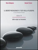 Nuovo protagonisti e testi della filosofia (il) - 3a+3b da schopenhauer alla bioetica