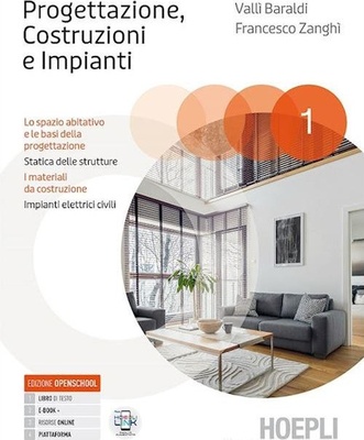 Progettazione, Costruzioni e Impianti 1 + Tecnologie