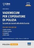Vademecum operatore polizia