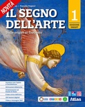 Il segno dell'arte. 1: Dalle origini al Trecento. Ediz. Smart