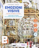 Emozioni visive. Vol. B1. Per la Scuola media