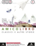 Amico libro 3. Quaderno. Per la Scuola media