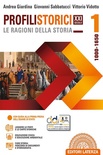 Profili storici XXI secolo le ragioni della storia. vol.1