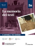 LA MEMORIA DEI TESTI. PER LE SCUOLE SUPE