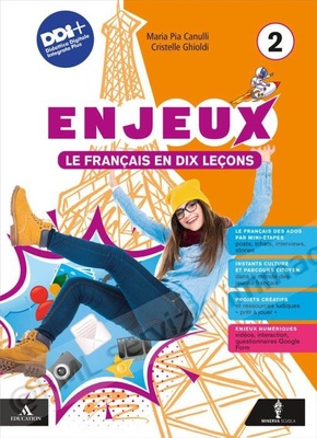 Enjeux. Vol. 2. Le français en dix leçons. Avec Mon tuto