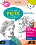 Grammatica picta. Grammatica. Per i Licei e gli Ist. magistrali