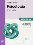 Alpha Test Psicologia TOLC-PSI 2026-2027. Simulazioni. Per test di ammissione universitari. Tutte le prove in versione digitale