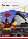 Todo el mundo. Vol. 2: Libro alumno-Cuaderno