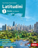 LATITUDINI 3 MONDO. CON ATLANTE. PER LA