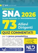 Concorso 73 SNA Allievi dirigenti QUIZ COMMENTATI