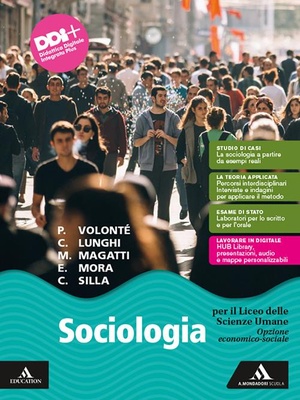Sociologia. Opzione economico-sociale. Per il 2° biennio e il 5° anno delle Scuole superiori
