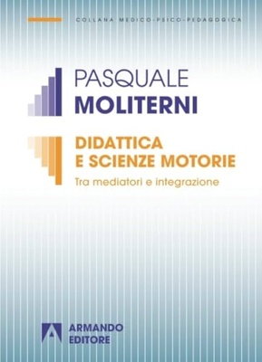 didattica e scienze motorie. Tra mediatori e integrazione
