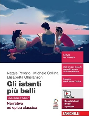Gli istanti più belli - Ed. rossa - Narrativa epica