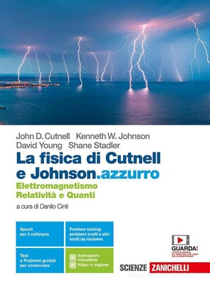 FISICA DI CUTNELL E JOHNSON AZZURRO ELETTROMAGNETISMO