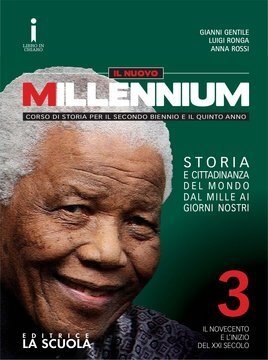 Il nuovo Millennium vol. 3: Il Novecento e l'inizio del XXI secolo