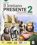 Il lontano presente 2