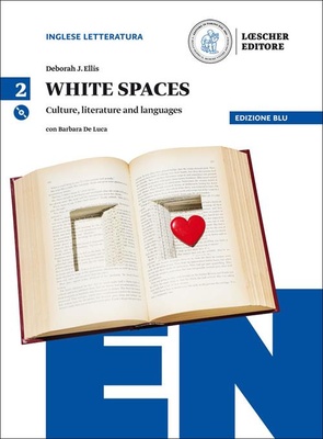 White spaces. Vol. 2. Culture, literature and languages. Ediz. blu