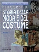 PERCORSI DI STORIA DELLA MODA E DEL COSTUME 1