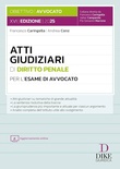 Atti giudiziari di diritto penale per esame avvocato