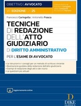 Tecniche di redazione dell'atto giudiziario di diritto amministrativo esame avvocato