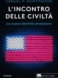 L'incontro delle civiltà. La nuova identità americana